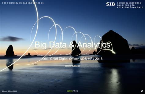 Revolytics AG Big Data Analytics CDO NDS 2019 1 Am SIB