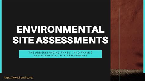 Ppt The Understanding Phase 1 And Phase 2 Environmental Site Assessments Powerpoint