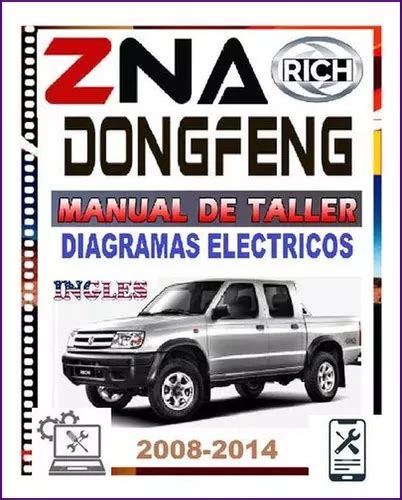 Manual De Taller Diagramas Eléctricos Zna Dongfeng Rich MercadoLibre