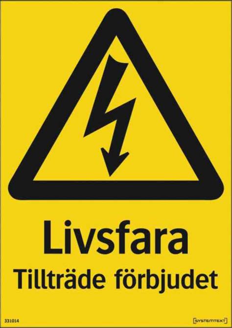 Skylt livsfara tilltr förbjud el livsfara hårdpl 210x297