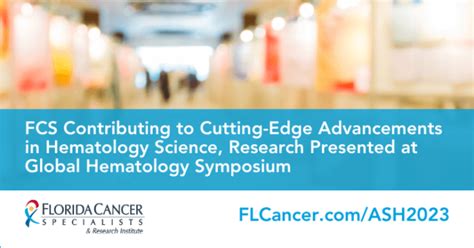 Fcs Contributing To Cutting Edge Advancements In Hematology Science