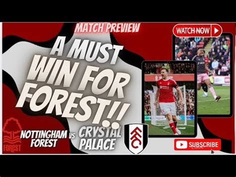 A Must Win Nottingham Forest Vs Fulham Preview Ft Fulham Fan