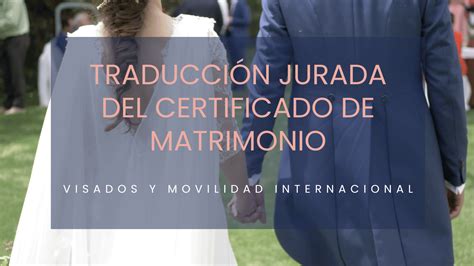 Traducci N Jurada Del Certificado De Matrimonio Faq