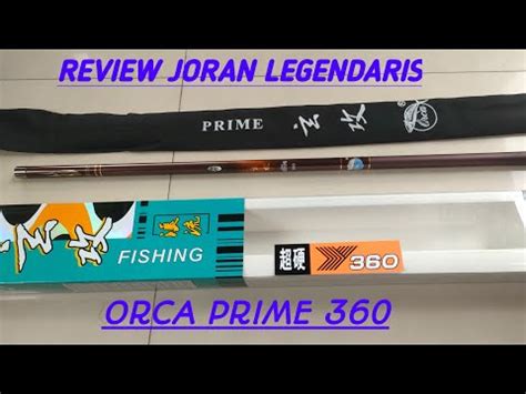 Review Joran Tegek Orca Prime Youtube