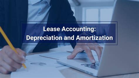 Lease Accounting Depreciation And Amortization Occupier