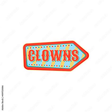 Clowns Arrow Isolated Pointer At Old Carnival Circus Vector Banner At