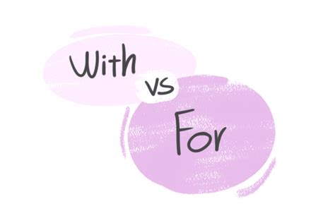 With Vs For In The English Grammar Langeek