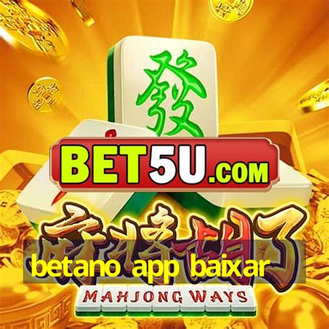 Betano App Baixar V7 74 56