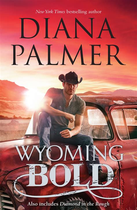 Wyoming Bold By Diana Palmer Cowboy Romance Books Diana Palmer