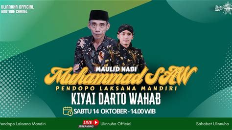 PENGAJIAN KIYAI ABAH DARTO WAHAB PERINGATAN MAULID NABI MUHAMMAD SAW