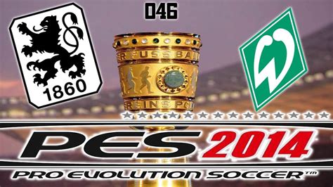 Lets Play Pes Hd Deutsch German S Dfb Pokal