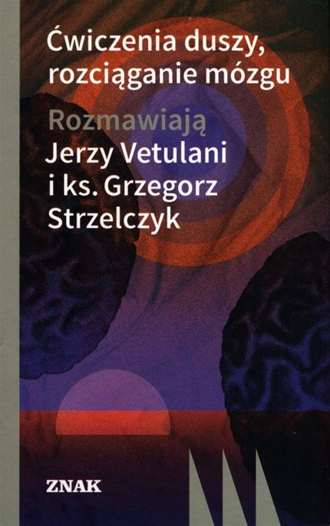 Wiczenia Duszy Rozci Ganie M Zgu Neurologia Specjalizacje