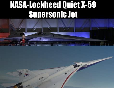 Nasa And Lockheed Show Quiet Supersonic X 59 Quesst Jet