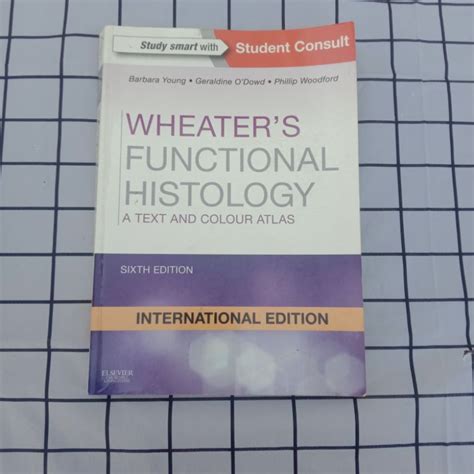 Wheater S Functional Histology A Text And Colour Atlas Th Edition