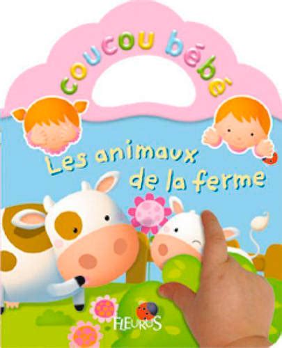 Coucou bébé COUCOU BEBE ANIMAUX DE LA FERME LES Émilie Beaumont