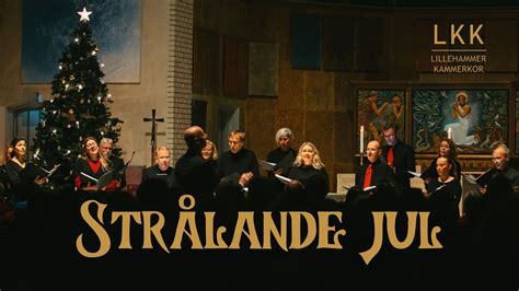 Innsendt Kulturhuset Strålande Jul Med Lillehammer Kammerkor