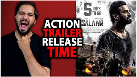 Salaar Action Trailer Release Time Salaar Trailer 2 Official