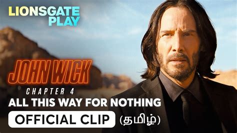 All This Way For Nothing Tamil John Wick 4 Keanu Reeves Donnie