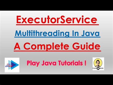 ExecutorService Java Complete Guide ExecutorService Java