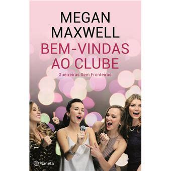 Bem Vindo Ao Clube Brochado Megan Maxwell Compra Livros Ou Ebook