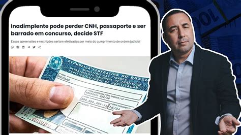 Stf Determina Apreens O De Cnh E Passaporte Por D Vidas Cae