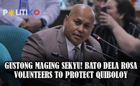 Watch Gustong Maging Sekyu Bato Dela Rosa Volunteers To Protect Quiboloy