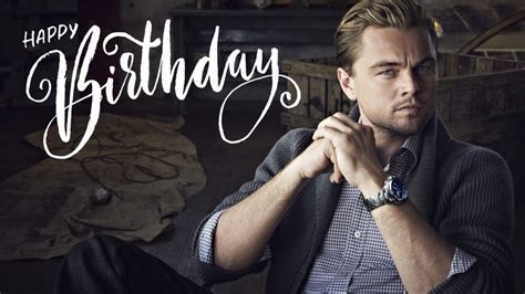 Happy Birthday Leonardo Dicaprio Wishes Meme Greetings Messages And