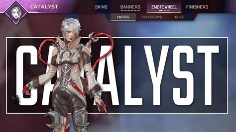 All Catalyst Skins Banner Frames Poses Emotes Finishers Apex