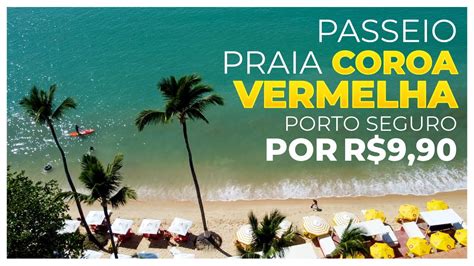 Praia Coroa Vermelha Porto Seguro Bahia Balsa Porto Seguro Para