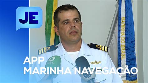 Marinha De Sergipe Apresenta O Aplicativo Que Tem Objetivo De Refor Ar