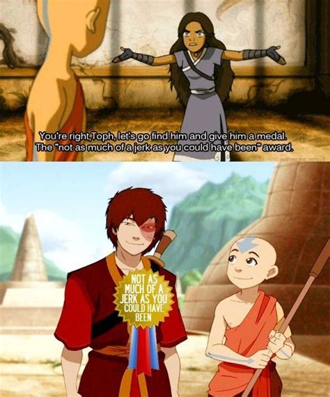 Not As Much Of A Jerk As You Could Have Been Avatar The Last Airbender Avatar Funny The