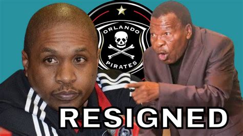 Shocking Orlando Pirates Administrator Has Resigned Immediately Youtube