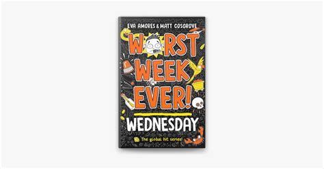 ‎worst Week Ever Wednesday By Eva Amores On Apple Books