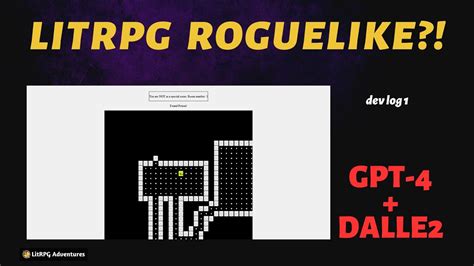 Gpt Dalle Powered Litrpg Roguelike Epic Ai Dungeon Crawl Dev Log