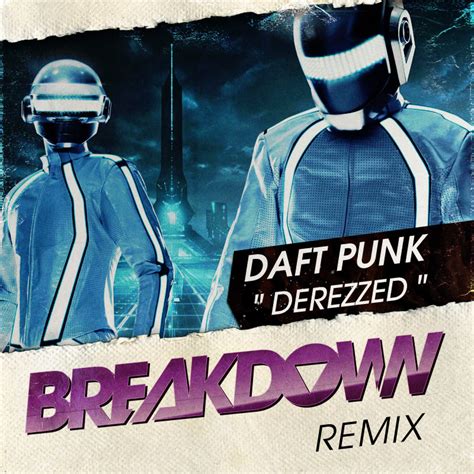 Remix Daft Punk Derezzed Breakdown Remix Boomboomchik