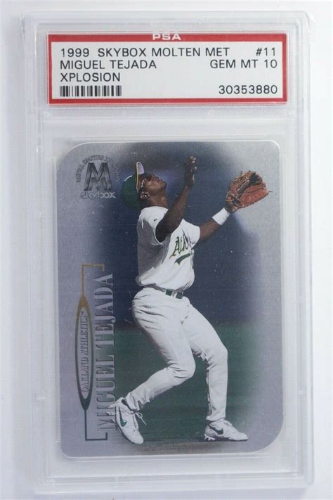 1999 Skybox Molten Metal Xplosion Miguel Tejada 11 PSA 10 Gem Mint EBay