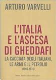 Amazon It Gheddafi Una Sfida Dal Deserto Angelo Del Boca Libri