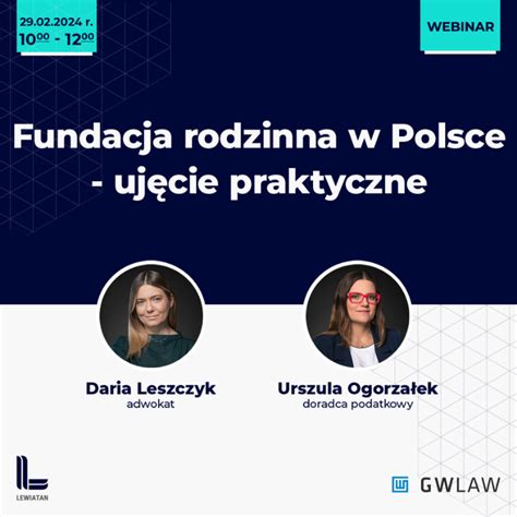 Webinar Fundacja rodzinna w Polsce ujęcie praktyczne GWLAW