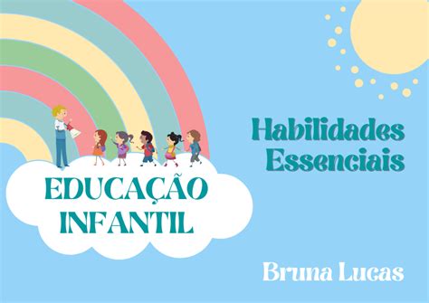 Educa O Infantil Habilidades Essenciais Bl Apoio Pedag Gico