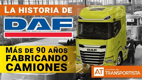 Daf M S De A Os Fabricando Camiones Youtube