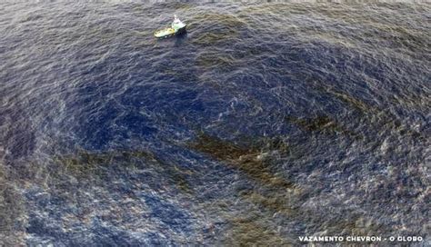 Mem Ria Gigante Americana Chevron Provoca Vazamento De Leo Na Bacia