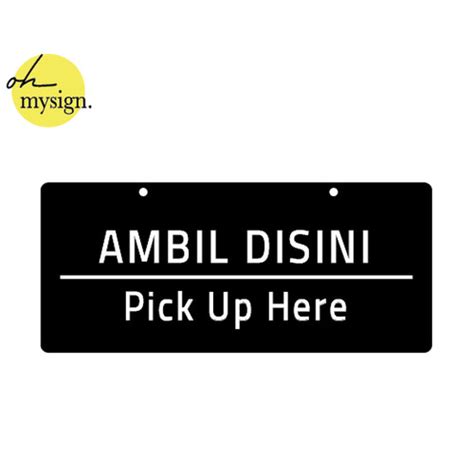 Jual Signage Ambil Disini Pick Up Here Akrilik Sign Board Jakarta