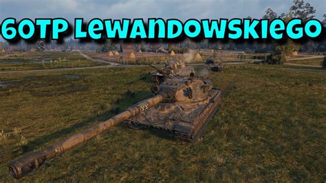 World Of Tanks Tp Lewandowskiego Kills K Damage Replay