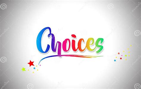 Choices Handwritten Word Text With Rainbow Colors And Vibrant Swoosh Stock Vector Illustration