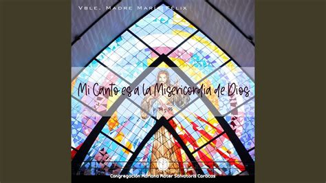 Mi Canto Es A La Misericordia De Dios Pens 34 Y 35 YouTube