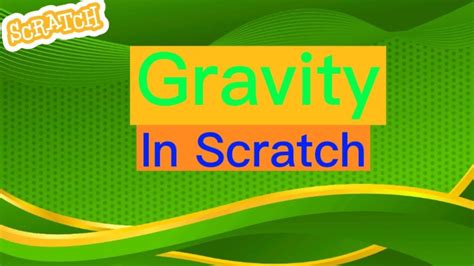 For Beginners How To Make Gravity In Scratch Youtube