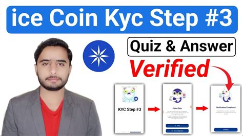 Ice Network Kyc Step Questions And Answers Ice Kyc Step Ice Kyc