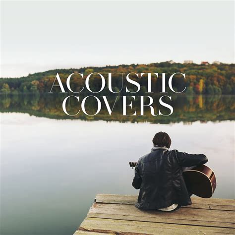 ‎Acoustic Covers - Album by Various Artists - Apple Music