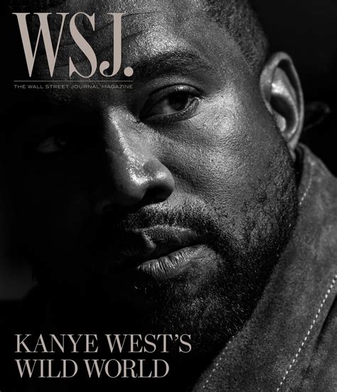 Your Look into Kanye West's Wild World in WSJ Magazine's Latest Issue ...