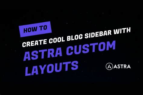 How To Create A Custom Sidebar With Astra Theme And Elementor - Fat ...